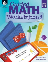 Enlarge image Cover: Guided Math Workstations Grades 3-5 - Shell Educational Publishing