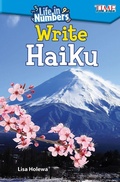 Cover: Life in Numbers: Write Haiku - Teacher Created Materials, Inc