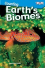 Cover: Counting: Earth's Biomes - Teacher Created Materials, Inc