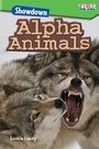 Cover: Showdown: Alpha Animals - Teacher Created Materials, Inc