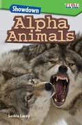 Cover: Showdown: Alpha Animals - Teacher Created Materials, Inc