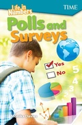 Cover: Life in Numbers: Polls and Surveys - Teacher Created Materials, Inc