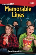 Cover: Communicate! Memorable Lines - Teacher Created Materials, Inc