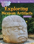 Cover: Art and Culture: Exploring Mexican Artifacts - Teacher Created Materials, Inc
