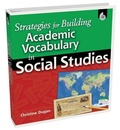 Cover: Strategies for Building Academic Vocabulary in Social Studies - Shell Educational Publishing