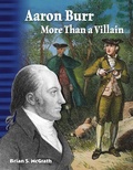 Cover: Aaron Burr - Teacher Created Materials, Inc