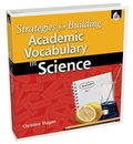 Cover: Strategies for Building Academic Vocabulary in Science - Shell Educational Publishing