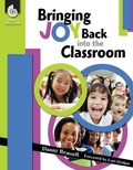 Cover: Bringing Joy Back into the Classroom ebook - Shell Education