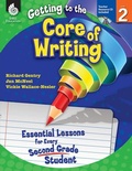 Cover: Getting to the Core of Writing - Shell Educational Publishing