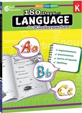 Cover: 180 Days (TM): Language for Kindergarten - Shell Educational Publishing