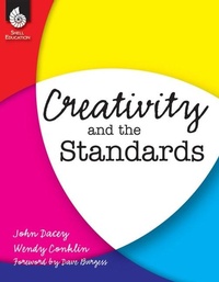 Enlarge image Cover: Creativity and the Standards ebook - Shell Education