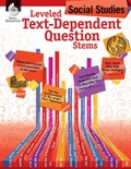 Cover: Leveled Text-Dependent Question Stems: Social Studies - Shell Educational Publishing