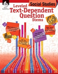 Enlarge image Cover: Leveled Text-Dependent Question Stems: Social Studies - Shell Educational Publishing