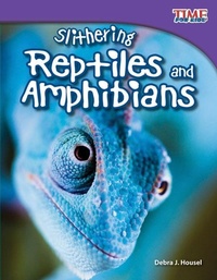 Abbildung von: Slithering Reptiles and Amphibians - Teacher Created Materials, Inc