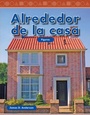 Cover: Alrededor de la casa - Teacher Created Materials, Inc
