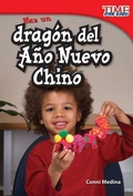 Cover: Haz un dragon del Ano Nuevo Chino - Teacher Created Materials, Inc
