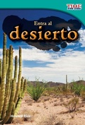 Cover: Entra al desierto - Teacher Created Materials, Inc