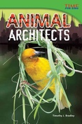 Cover: Animal Architects - Teacher Created Materials, Inc