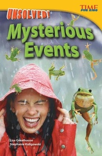 Abbildung von: Unsolved! Mysterious Events - Teacher Created Materials, Inc