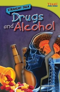 Abbildung von: Straight Talk: Drugs and Alcohol - Teacher Created Materials, Inc