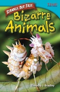 Cover: Straight Talk: Bizarre Animals - Teacher Created Materials, Inc