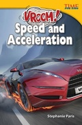 Cover: Vroom! Speed and Acceleration - Teacher Created Materials, Inc