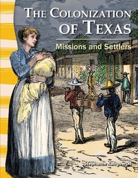 Enlarge image Cover: The Colonization of Texas - Teacher Created Materials, Inc