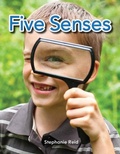 Cover: Five Senses - Teacher Created Materials, Inc