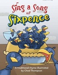 Cover: Sing a Song of Sixpence - Teacher Created Materials, Inc