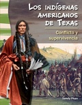 Cover: Los indigenas americanos de Texas - Teacher Created Materials, Inc