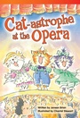Cover: Cat-astrophe at the Opera - Teacher Created Materials, Inc