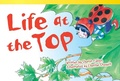 Cover: Life at the Top - Teacher Created Materials, Inc