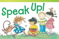Cover: Speak Up! - Teacher Created Materials, Inc