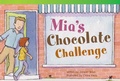 Cover: Mia's Chocolate Challenge - Teacher Created Materials, Inc