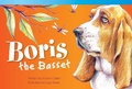 Cover: Boris the Bassett - Teacher Created Materials, Inc