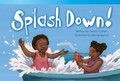 Cover: Splash Down! - Teacher Created Materials, Inc