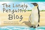 Cover: The Lonely Penguin's Blog - Teacher Created Materials, Inc