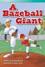 Cover: A Baseball Giant - Teacher Created Materials, Inc