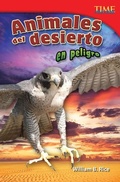 Cover: Animales del desierto en peligro - Teacher Created Materials, Inc