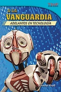 Cover: A la vanguardia - Teacher Created Materials, Inc