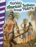 Cover: Florida's American Indians through History - Teacher Created Materials, Inc