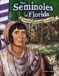 Cover: The Seminoles of Florida - Teacher Created Materials, Inc