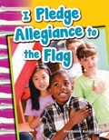 Cover: I Pledge Allegiance to the Flag - Teacher Created Materials, Inc