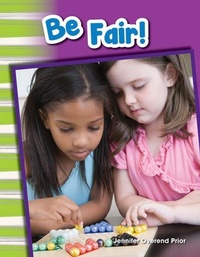 Abbildung von: Be Fair! - Teacher Created Materials, Inc