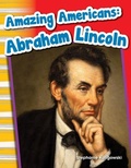 Cover: Amazing Americans Abraham Lincoln - Teacher Created Materials, Inc