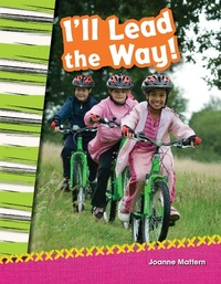 Abbildung von: I'll Lead the Way! - Teacher Created Materials, Inc