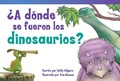 Cover: ?A donde se fueron los dinosaurios? - Teacher Created Materials, Inc