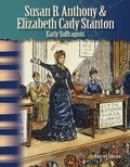 Cover: Susan B. Anthony and Elizabeth Cady Stanton - Teacher Created Materials, Inc