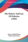 Bild: The History And Law Of Fisheries (1903) - Kessinger Publishing