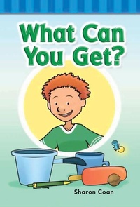 Abbildung von: What Can You Get? - Teacher Created Materials, Inc
